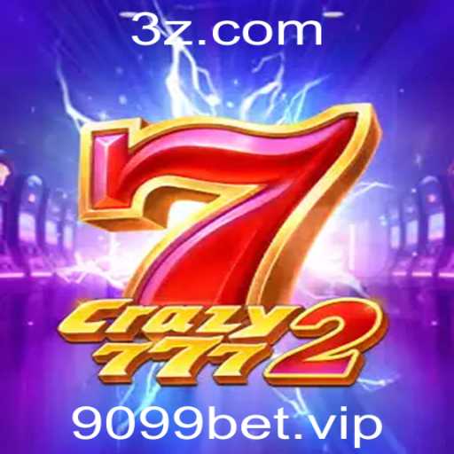 Explorando o Novo Fenômeno dos Jogos: Crazy7772 e a Platafoma 9099bet